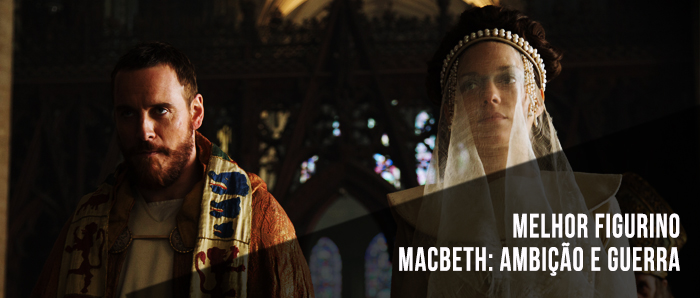 Melhor Figurino - Macbeth