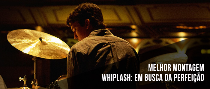 Melhor Montagem - Whiplash