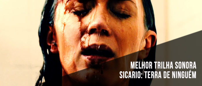 Melhor Trilha Sonora - Sicario